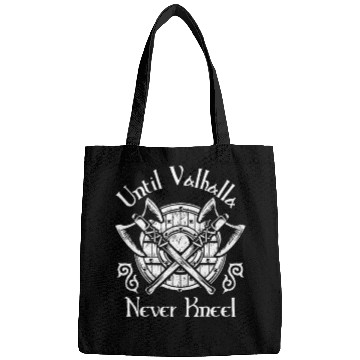 Discover Until Valhalla - Never Kneel Bags