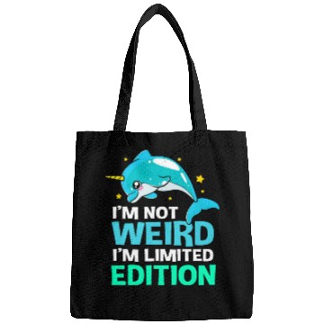 Discover Im Not Weird Im Limited Edition Funny Narwhal Bags