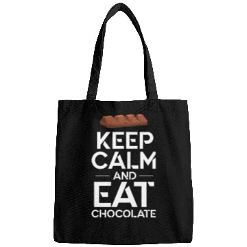 Discover Keep Calm And Eat Chocolate Bags