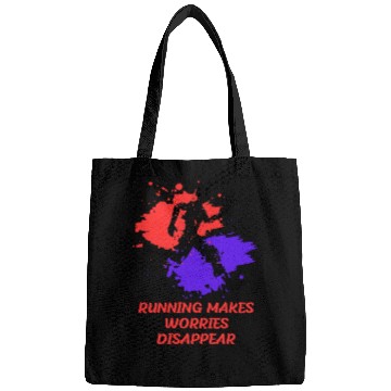 Discover running makes worries disappear Bags