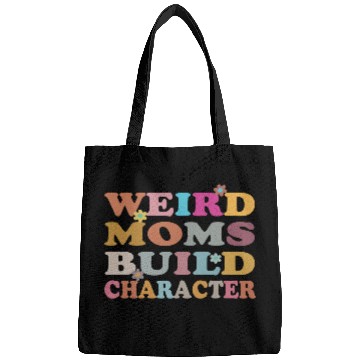 Discover Weird Moms Build Character Bags