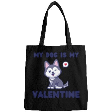 Discover my dog is my valentine for dog lover Bags
