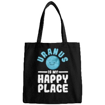Discover Uranus Is My Happy Place Uranus Planet Space Lover Bags