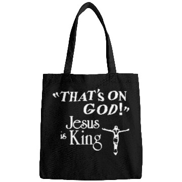 Discover That's On God JS Is King Christian Apparel Bags