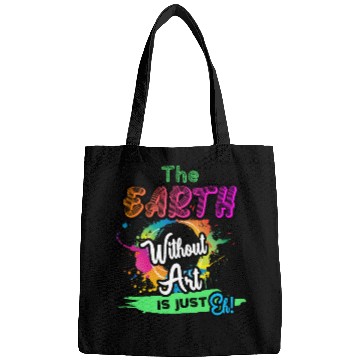 Discover Cool Dainty The Earth Without Art Is Just Eh Bags