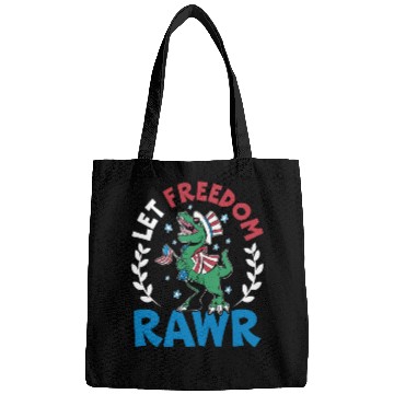Discover Let Freedom Rawr Dinosaur America USA 4th Of July Bags
