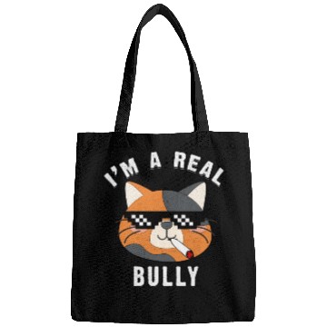 Discover I Am A Real Bully- Gift For Cat Lovers Bags