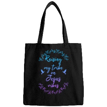 Discover Raising My T.r.i.b.e On Je-sus Vibe Apparel Bags
