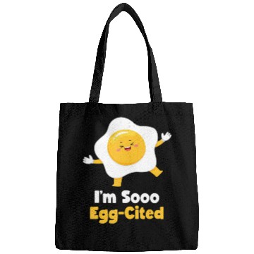 Discover I m Sooo Egg Cited Breakfast Fried Egg Easter Sun Bags