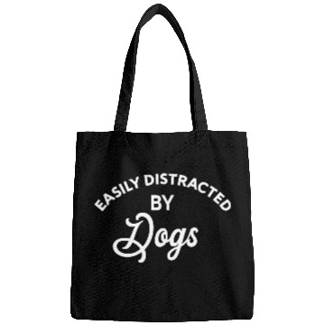 Discover Easily Distracted By Dogs Bags
