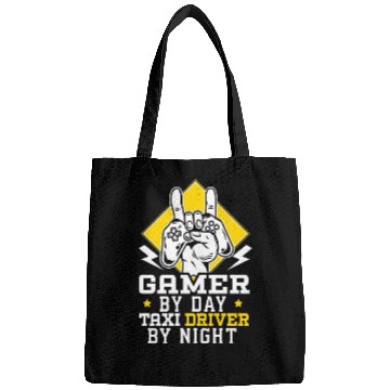 Discover Gamer By Day Taxi Driver By Night Cab Driver Bags