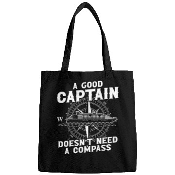 Discover Ship captain good captain doesnt need compass boat Bags