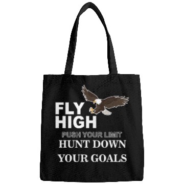 Discover Fly High Push Your Limit Hunt Down Your Goals Bags