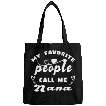 Discover My Favorite People Call Me Nana Bags