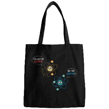 Discover I've Lost An Electron Are You Positive Physics Bags