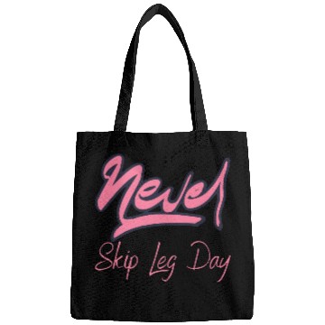 Discover Never Skip Leg Day Bags