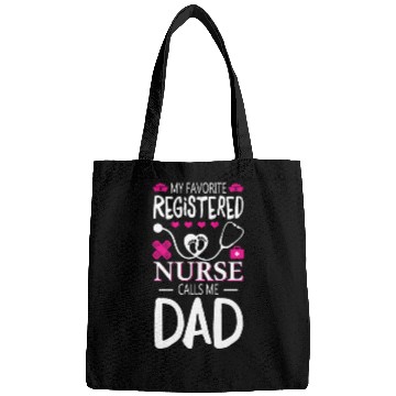 Discover My Favorite Registered Nurse Calls Me Dad Bags