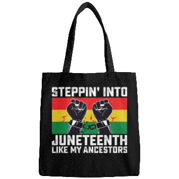 Discover Stepping Into Juneteenth Like My Ancestors Bags