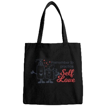 Discover Remember To Practice Self Love Bags