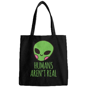 Discover Humans Aren t Real Alien Head Bags