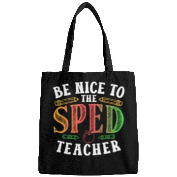 Discover Be Nice To The Sped Teacher Special Education Cute Bags