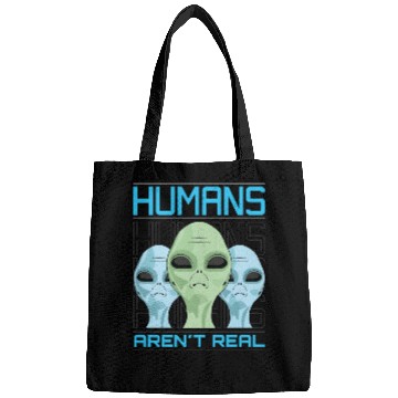 Discover Human aren't real Bags