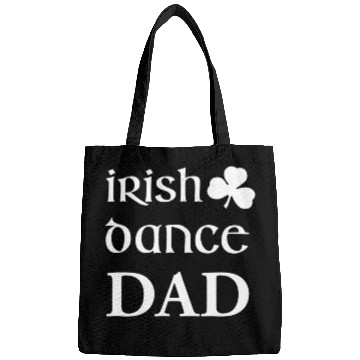 Discover Mens Irish Dance Dad Father Of Irish Dancer Feis Bags