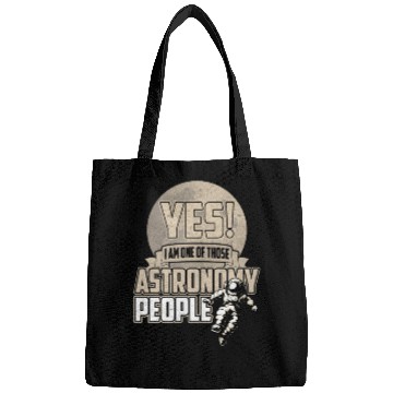 Discover Yes I Am One Of Those Astronomy People Bags