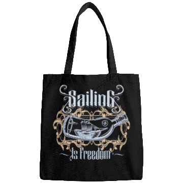 Discover Sailing Is Freedom Bags