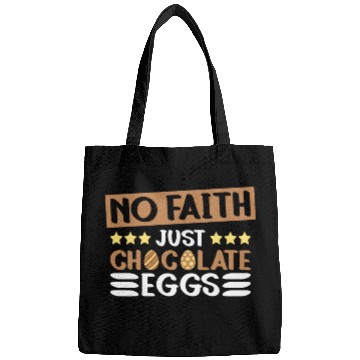 Discover No Faith Just Chocolate Eggs - Atheism Easter Bags