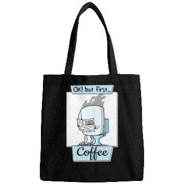 Discover Ok But First Coffee Funny Coffee Lover Humor Bags