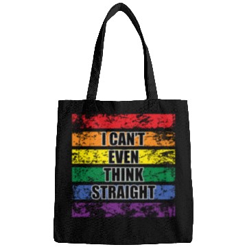 Discover I Can't Even Think Straight LGBTQ Pride Bags