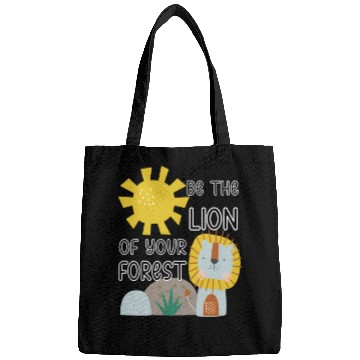 Discover Be the lion in your forest cute lion with sun Bags