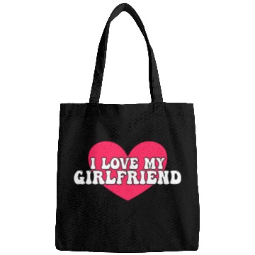Discover I love my girlfriend Bags