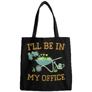 Discover I'll Be In My Office Gardeners Gift Spring Bags