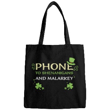 Discover Phone To Shenanigans And Malarkey Bags