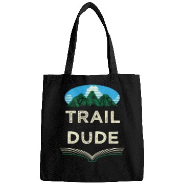 Discover Trail Dude Hiking Mountain Hiker Summit Wildlife T Bags