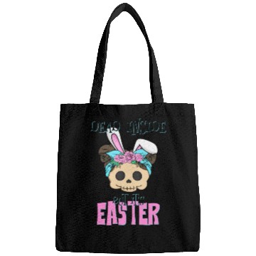 Discover Dead inside but its Easter Bags
