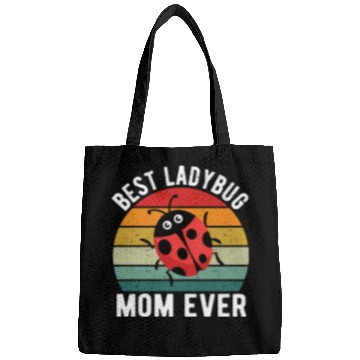 Discover Best Ladybug Mom Ever I Ladybug Bags