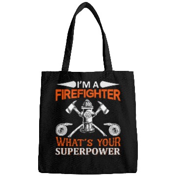 Discover I'm a Firefighter Bags