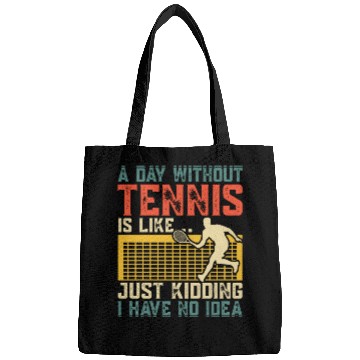 Discover A DAY WITHOUT TENNIS IS LIKE Bags