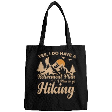 Discover Yes i do have a retirement plan Bags