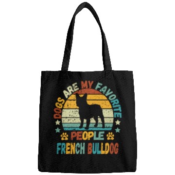 Discover Dogs Are My Favorite People French Bulldog Bags
