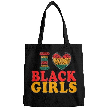 Discover Ilove BLACK Girls I Love Being Black Melanin Afric Bags