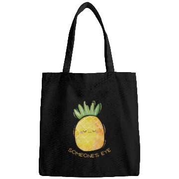 Discover Be the pineapple of someone's eye. Bags