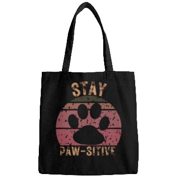 Discover STAY PAWSITIVE ( positive) Bags