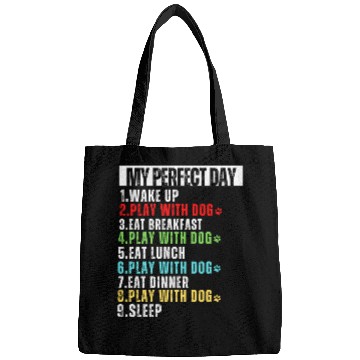 Discover My Perfect Day Dog Mom Dog Dad Bags