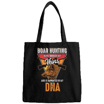 Discover Boar Hunting - Runs Through My Veins Bags