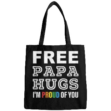 Discover FREE PAPA HUGS I'M PROUD OF YOU Bags
