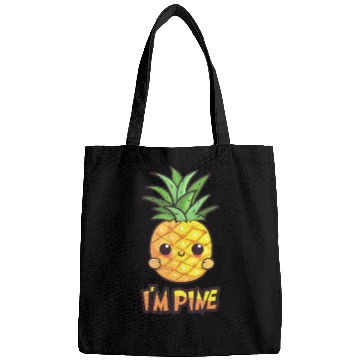 Discover i'm pine funny pineapple design Bags